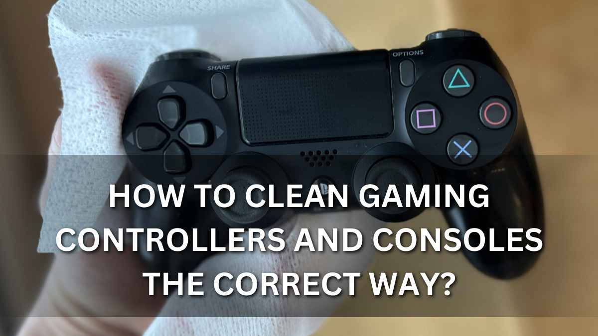 Cleaning Gaming Controllers and Consoles